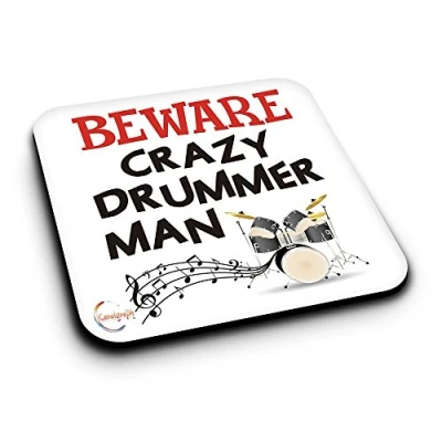 Image of ER477 Beware Crazy Drummer Man Novelty Present Gift Printed MDF Wooden Coaster
