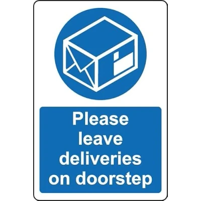 Image of Please leave deliveries on doorstep postman courier packages sign 1mm Plastic (300mm x 200mm)