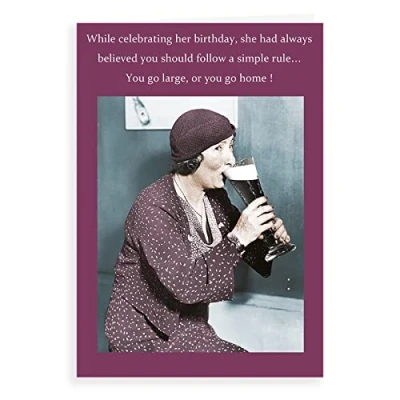 Image of Regal Publishing Humour Funny Birthday Card go large or home 7 x 5 inches