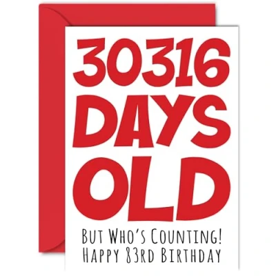 Image of 83rd Birthday Card for Men Women Him Her 30316 Days Old Funny Adult Eighty Three Third Happy Grandma Nan Grandad Gran Mum Dad, A5 Humour Joke Greeting Cards