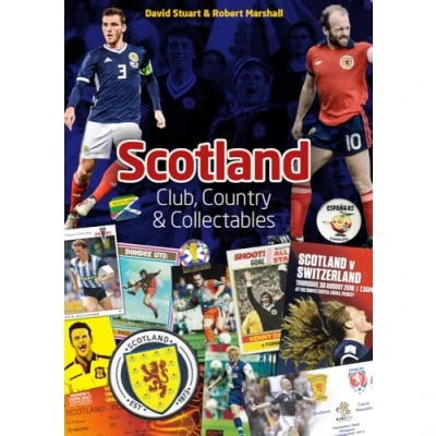 Image of Scotland: Club, Country &amp; Collectables