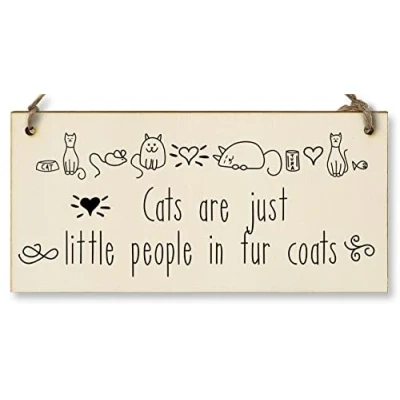 Image of The Plum Penguin Handmade Wooden Hanging Wall Plaque Cats Are Little People Fur Coats Funny Cute Sign Pet Lover Cat Mum Dad