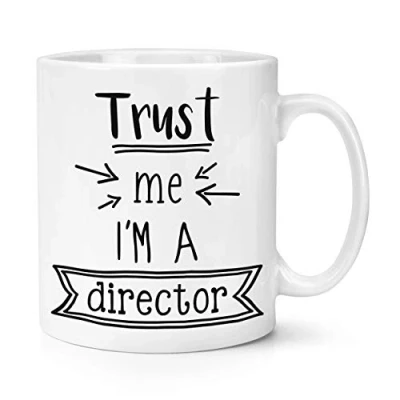 Image of Trust Me I&#039;m A Director 10oz Mug Cup
