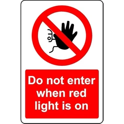 Image of Do not Enter When red Light is on Safety Sign 1mm Plastic (300mm x 200mm)