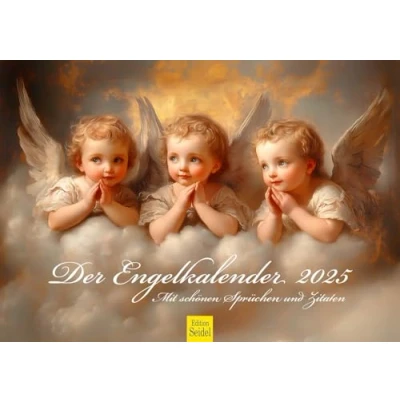 Image of Edition Seidel Premium Calendar The Angel 2025 Format DIN A3 Wall with Beautiful Sayings and Quotes Faith Wisdom Inspiration Motivation