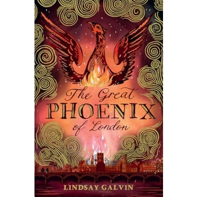 Image of The Great Phoenix of London: a gripping historical adventure with touch mythology and science