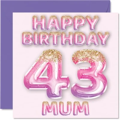 Image of 43rd Birthday Card for Mum Pink &amp; Purple Glitter Balloons Happy Cards 43 Year Old Mother from Son Daughter, 145mm x Bday Greeting Gift