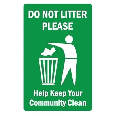 Image of Do not litter please keep your community clean safety sign Self adhesive sticker (200mm x 150mm)