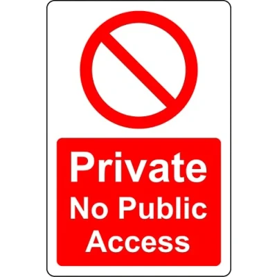Image of Private no public access Safety sign 3mm Aluminium (300mm x 200mm)