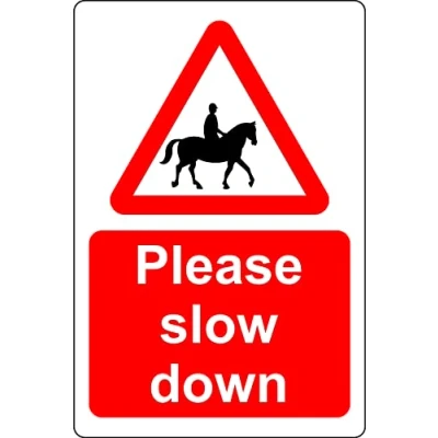Image of Please slow down Accompanied Horses Or Ponies Likely Ahead Safety sign 3mm Aluminium (600mm x 400mm)