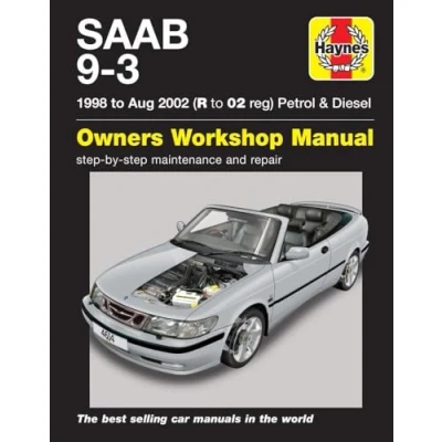 Image of Saab 9 3 Petrol &amp; Diesel (98 Aug 02) Haynes Repair Manual (Paperback)