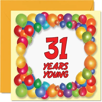 Image of Fun 31st Birthday Cards for Men Woman Years Young Happy Card Dad Uncle Son Daughter Cousin Sister Mum Auntie Brother, 145mm x Greeting Cards,