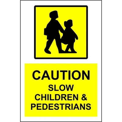 Image of Caution slow children and pedestrians sign 1.2mm rigid plastic 300mm x 200mm