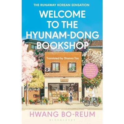Image of Welcome to The Hyunam dong Bookshop: heart warming Korean sensation