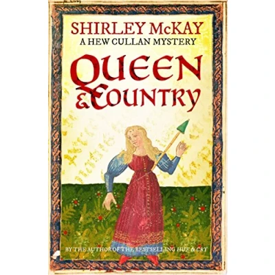 Image of Queen &amp; Country: A Hew Cullan Mystery (Hew 5) (The Mysteries)