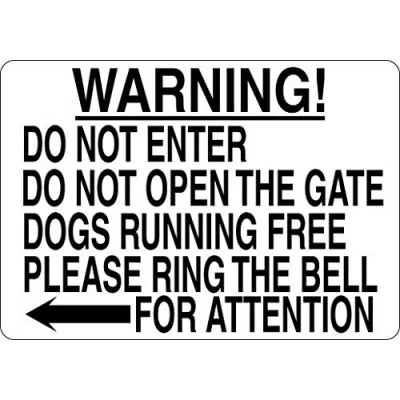 Image of Do Not Enter Open Gate Dogs Running Free Ring Bell Signs Warning Sign Caution Safety Traffic Road Aluminum Indoor Or Outdoor For Home Office Work 8X12 Inches