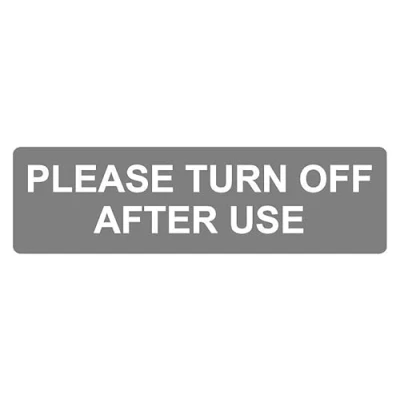 Image of Please turn off after use G information sign Self adhesive sticker (150mm x 50mm)