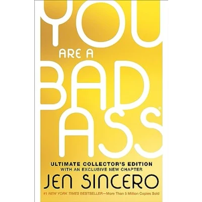 Image of You Are a Badass(r) (Ultimate Collector&#039;s Edition): How to Stop Doubting Your Greatness and Start Living an Awesome Life