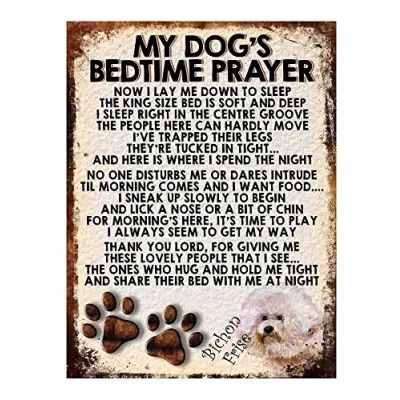Image of MY DOG&#039;S BEDTIME PRAYER RETRO STYLE METAL TIN SIGN/PLAQUE DOG BREEDS (Bichon Frise Dog)