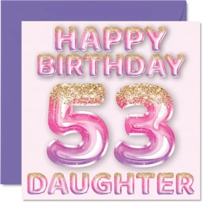 Image of 53rd Birthday Card for Daughter Pink &amp; Purple Glitter Balloons Happy Cards 53 Year Old from Mum Dad Parents, 145mm x Bday Greeting Gift
