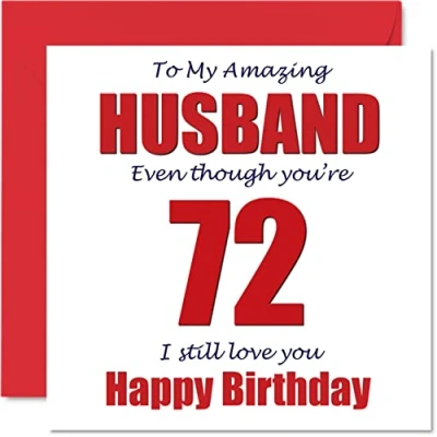 Image of Funny 72nd Birthday Cards for Husband 72 I Still Love You Happy Card from Wife Partner, Seventy Two Second Hubby Banter Gifts, 145mm x Joke Humour Greeting