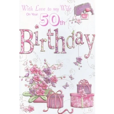 Image of with Love to My Wife On Your 50th Birthday Card