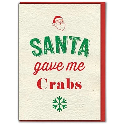 Image of Brainbox Candy Rude Xmas Cards for Friends Offensive Christmas Mates &#039;Santa Gave Me Crabs&#039; Him and Her