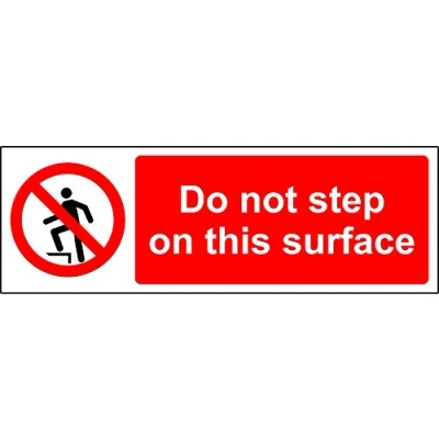 Image of Prohibition signs Do not step on this surface Safety sign 1.2mm Rigid plastic 300mm x 100mm