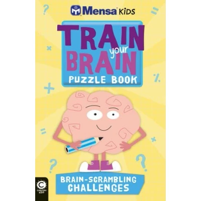 Image of Mensa Train Your Brain: Brain Scrambling Challenges