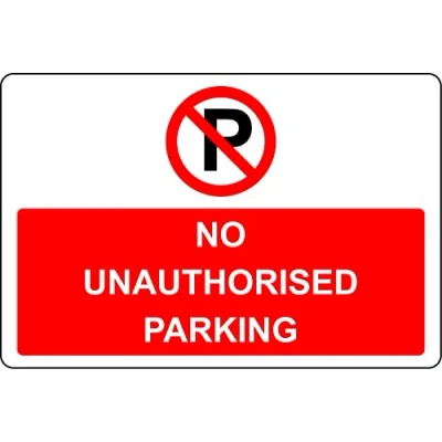 Image of No unauthorised parking Safety sign (L) 1mm Plastic (400mm x 300mm)