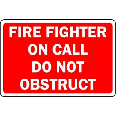 Image of Fire Fighter on Call do not obstruct Safety Sign Self Adhesive Sticker (300mm x 200mm)