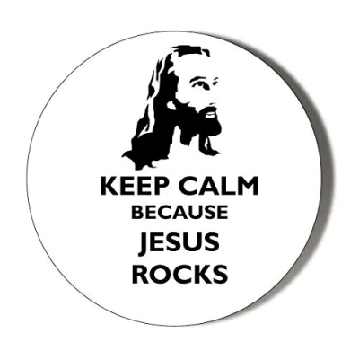 Image of Gift Insanity KEEP CALM BECAUSE JESUS ROCKS 38mm Novelty Badge