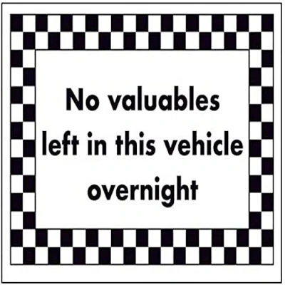 Image of V Safety No Valuables left In This Vehicle Overnight Sign 200mm x 150mm 1mm Rigid Plastic