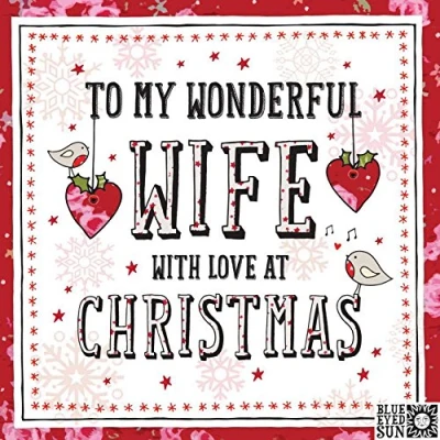Image of Blue Eyed Sun Christmas Cards To My Wonderful Wife With Love At