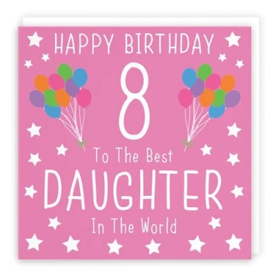 Image of Hunts England Daughter 8th Birthday Card Happy 8 To The Best In World Iconic Collection Fun