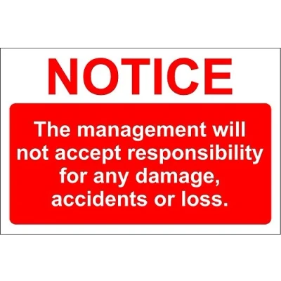 Image of Disclaimer Management will not accept responsibility Car park sign 1.2mm Rigid plastic 400mm x 300mm