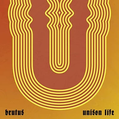 Image of Brutus Unison Life Orange Transparent Hypestickered shrink 2022 Belgian vinyl LP HOFF400LPA