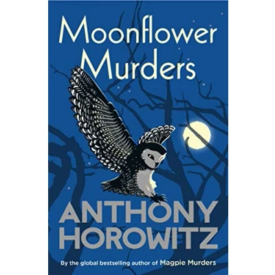 Image of Moonflower Murders: the sequel to major hit BBC series Magpie Murders from Sunday Times bestselling author