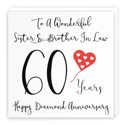 Image of Hunts England Sister And Brother In Law 60th Anniversary Card To A Wonderful &amp; 60 Years Happy Diamond Love Heart Collection