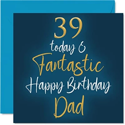 Image of Fantastic 39th Birthday Cards for Dad 39 Today &amp; Happy Card from Son Daughter, Father Gifts, 145mm x Greeting Gift Daddy Papa