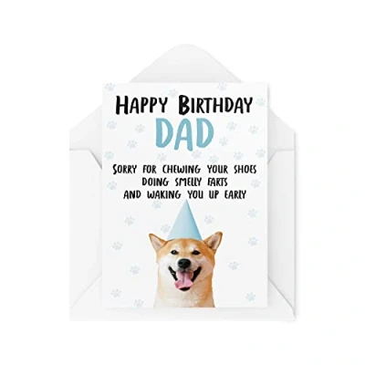 Image of Funny Birthday Cards for Dad from The Dog Pet Lover Greeting On His Sorry Farting Waking Early Chewing Shoes CBH243