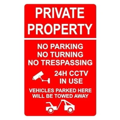 Image of Private property no parking turning trespassing 24h CCTV in use prohibition sign 1mm flexible Plastic (400mm x 300mm)