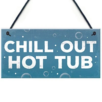 Image of RED OCEAN CHILL OUT Hot Tub Signs And Plaques Garden Shed Sign Summer House Plaque Gift