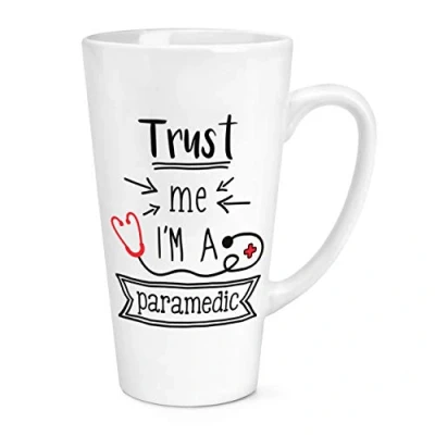 Image of Trust Me I&#039;m A Paramedic 17oz Large Latte Mug Cup