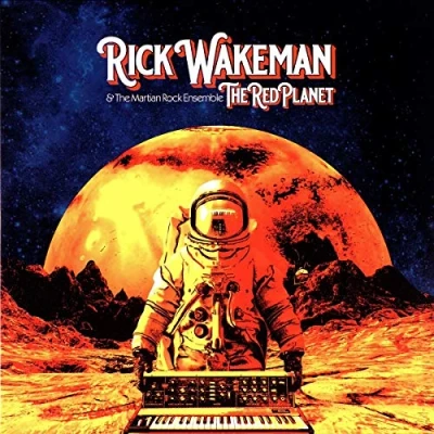 Image of Rick Wakeman The Red Planet Sealed 2020 UK 2 LP vinyl set SMALP1189