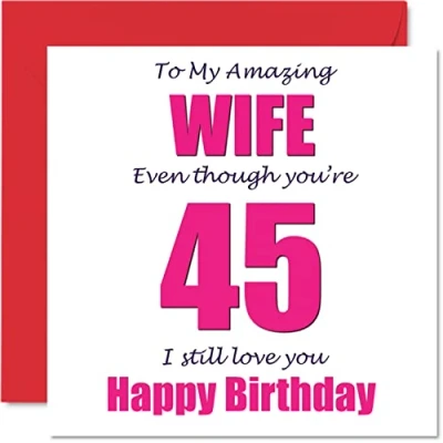 Image of Funny 45th Birthday Cards for Wife 45 I Still Love You Happy Card from Husband Partner, Forty Five Fifth Wifey Banter Gifts, 145mm x Joke Humour Greeting