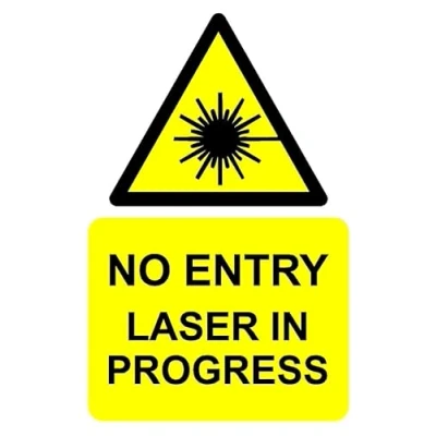 Image of No entry laser in progress safety sign 1mm flexible Plastic (200mm x 150mm)