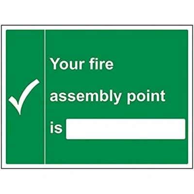 Image of V Safety Your Fire Assembly Point Is Sign 400mm x 300mm 1mm Rigid Plastic