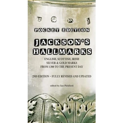 Image of Jackson&#039;s Hallmarks, Pocket edition: English Scottish Irish Silver &amp; Gold Marks From 1300 to the Present Day