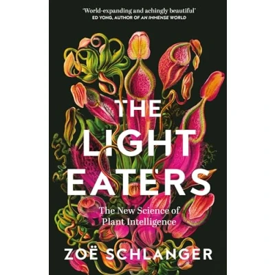 Image of LIGHT EATERS HB: The New Science of Plant Intelligence